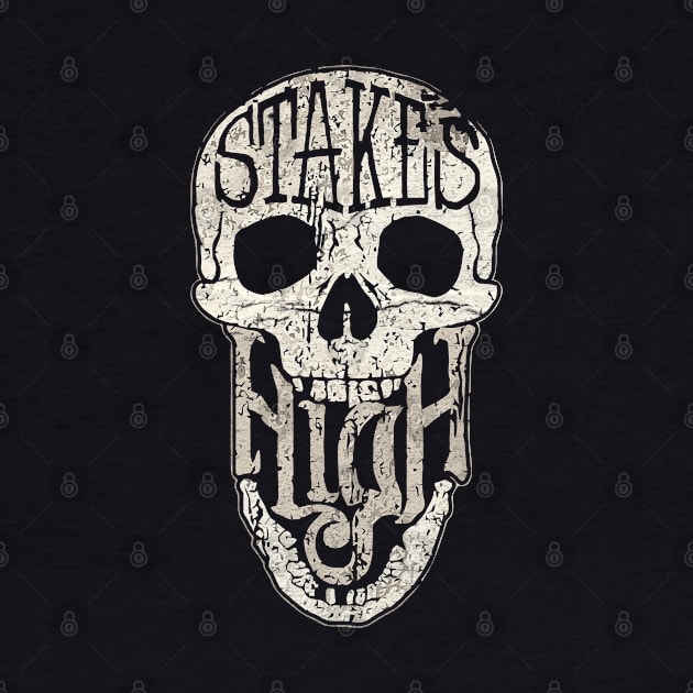 Stakes Is High Skull by Dami BlackTint